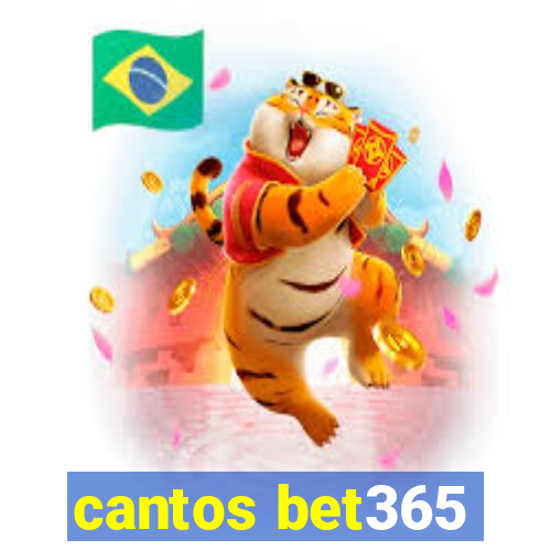 cantos bet365